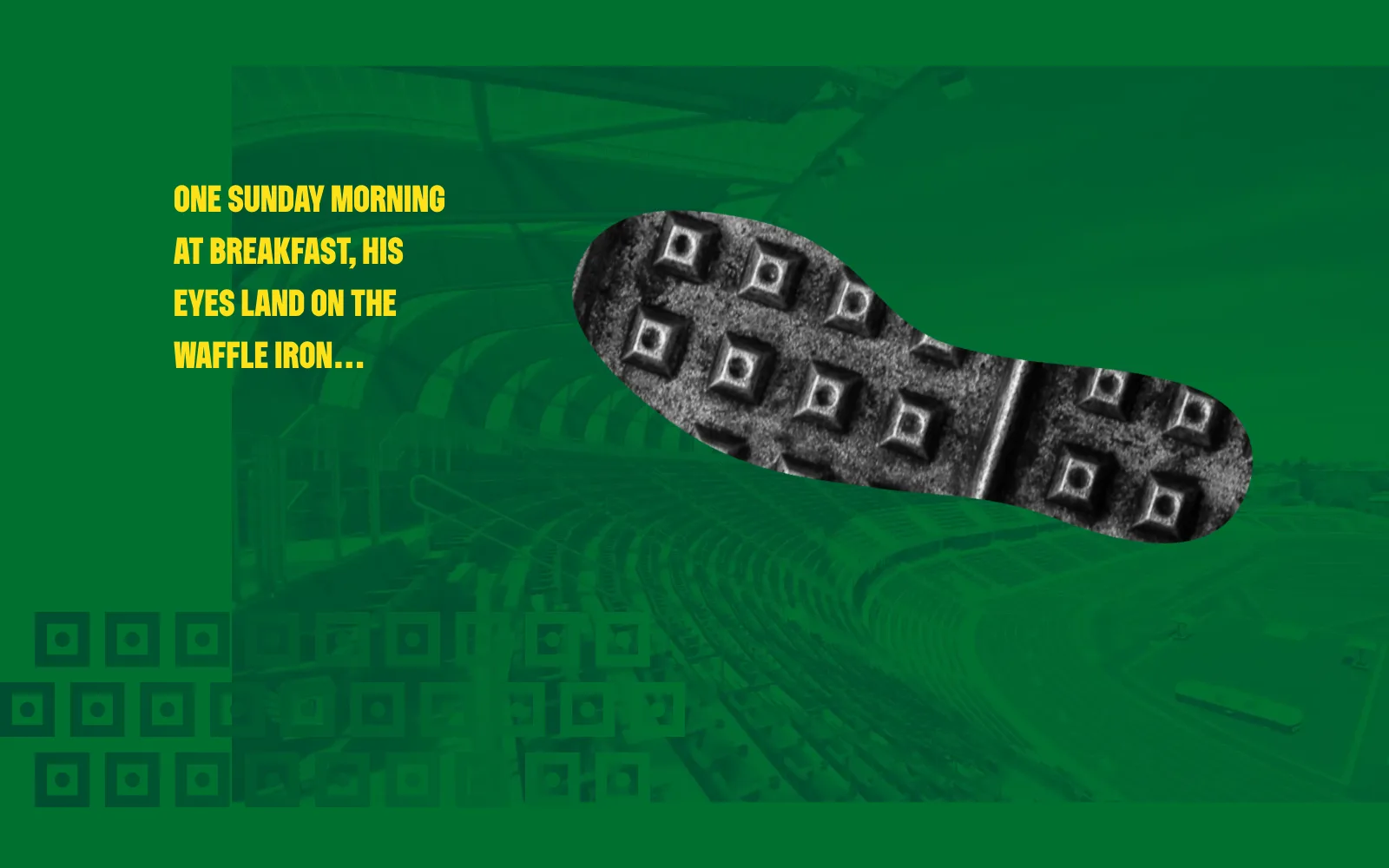 Frame from the animated experience: the waffle-iron grid clipped into the shape of a shoe sole, beside the words "One Sunday morning at breakfast, his eyes land on the waffle iron…"
