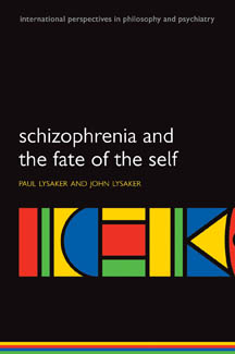 A book entitled "Schizophrenia and the fate of the self"