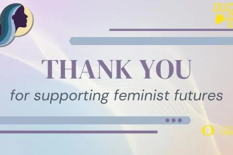 Graphic image with text "Thank you for supporting feminist futures."