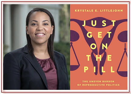 Krystal Littlejohn next to the cover of  "Just Get on the Pill".