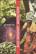 Front cover of "Queer Freedom: Black Sovereignty"