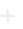 +