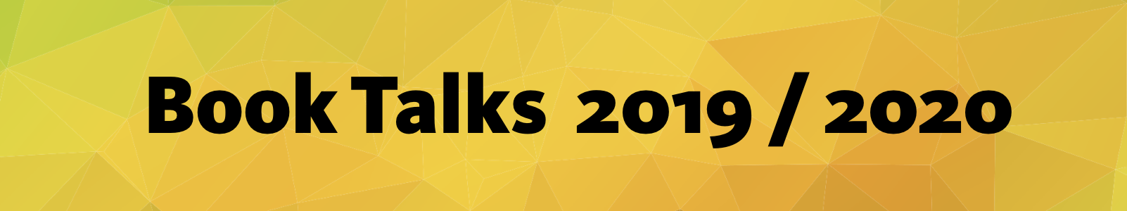 Book Talks 2019 / 2020
