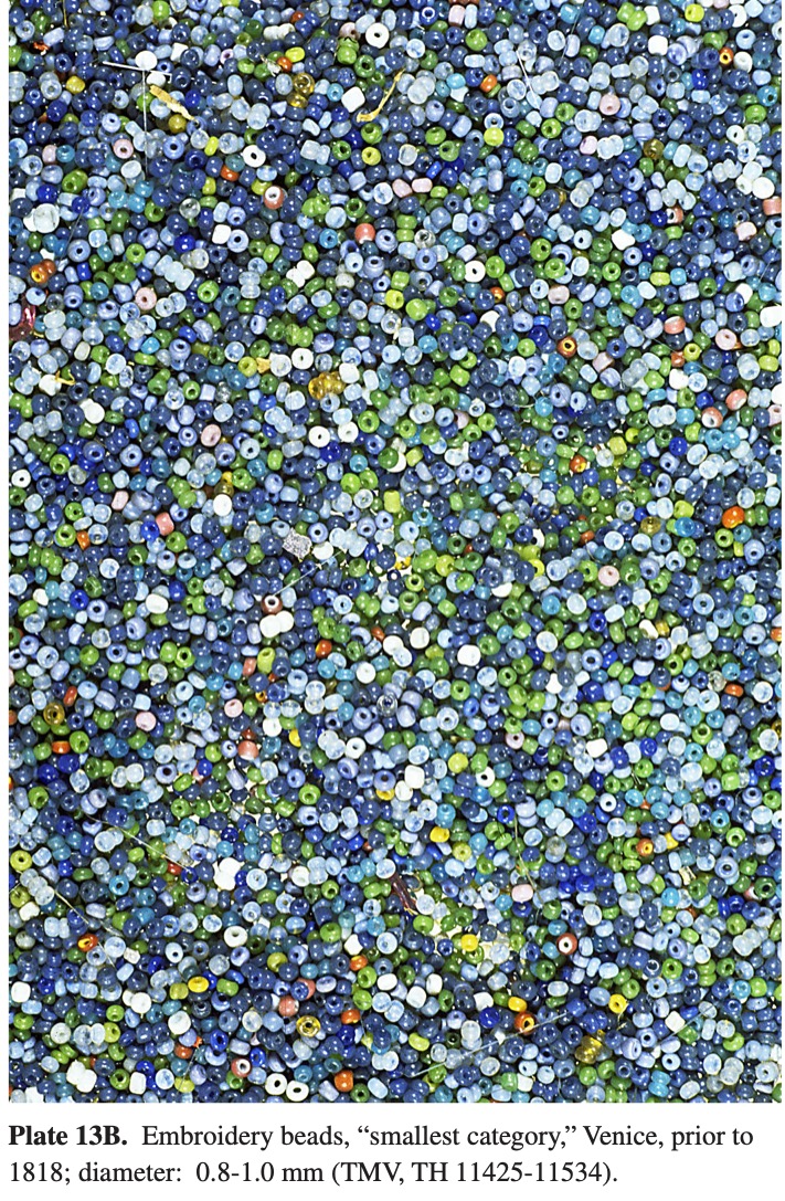 Plate 13B Embroidery beads, “smallest category,” Venice, prior to 1818; diameter: 0.8-1.0 mm (TMV, TH 11425-11534).