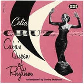 An album cover featuring Celia Cruz with the text 'Cuba's Queen of Rhythm' and a black-and-white photo of her in a glamorous pose against a pink background.