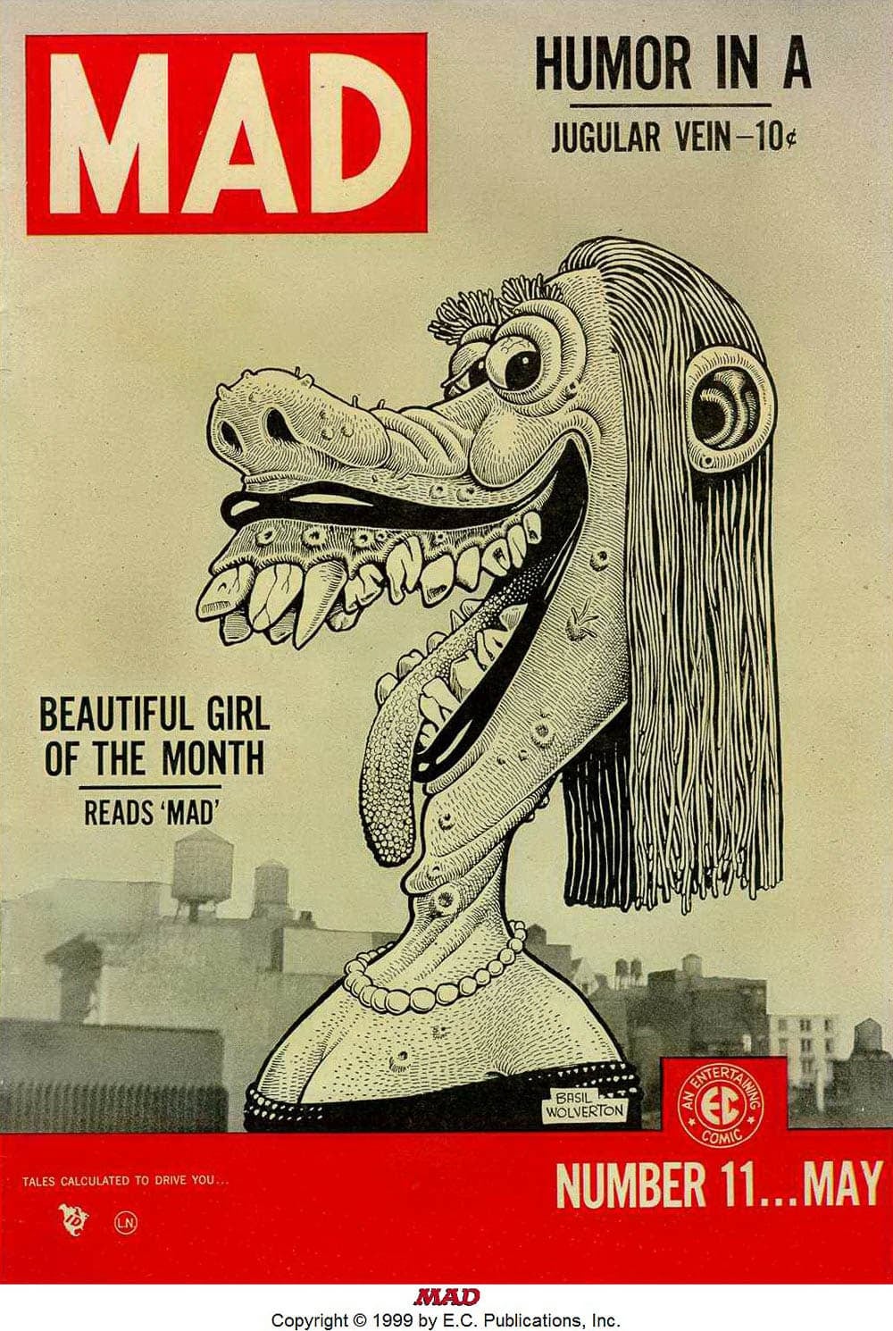 “Beautiful Girl of the Month” Mad Magazine cover. The winking girl wears pearls and lipstick, but has giant sharp teeth, a long lolling tongue, upturned nose, stringy hair, and boils on her skin and gums