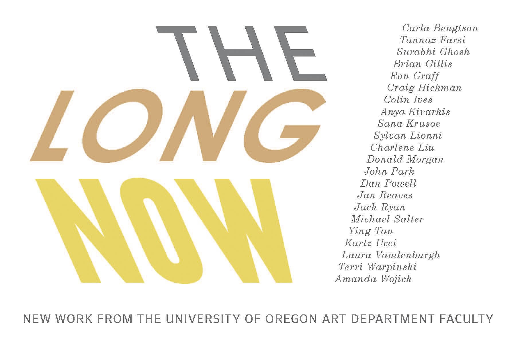 Promotional image for “The Long Now” with a list of the 22 University of Oregon art department faculty who participated