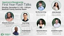 Slide promoting Dept. of Bioengineering Flash Talks with names and photos of students in current PhD cohort 