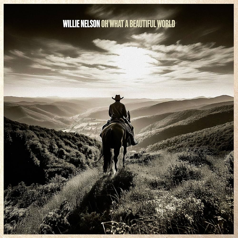 WILLIE NELSON - Oh What A Beautiful World 