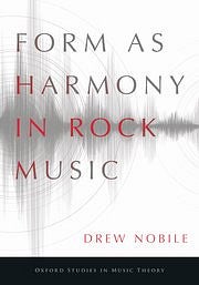 Drew Nobile's Form as Harmony in Rock Music book cover
