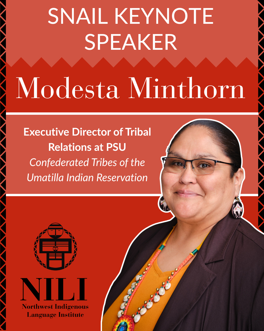 SNAIL Keynote Speaker Announcement: Modesta Minthorn, Executive Director of Tribal Relations at PSU. Confederated Tribes of the Umatilla Indian Reservation