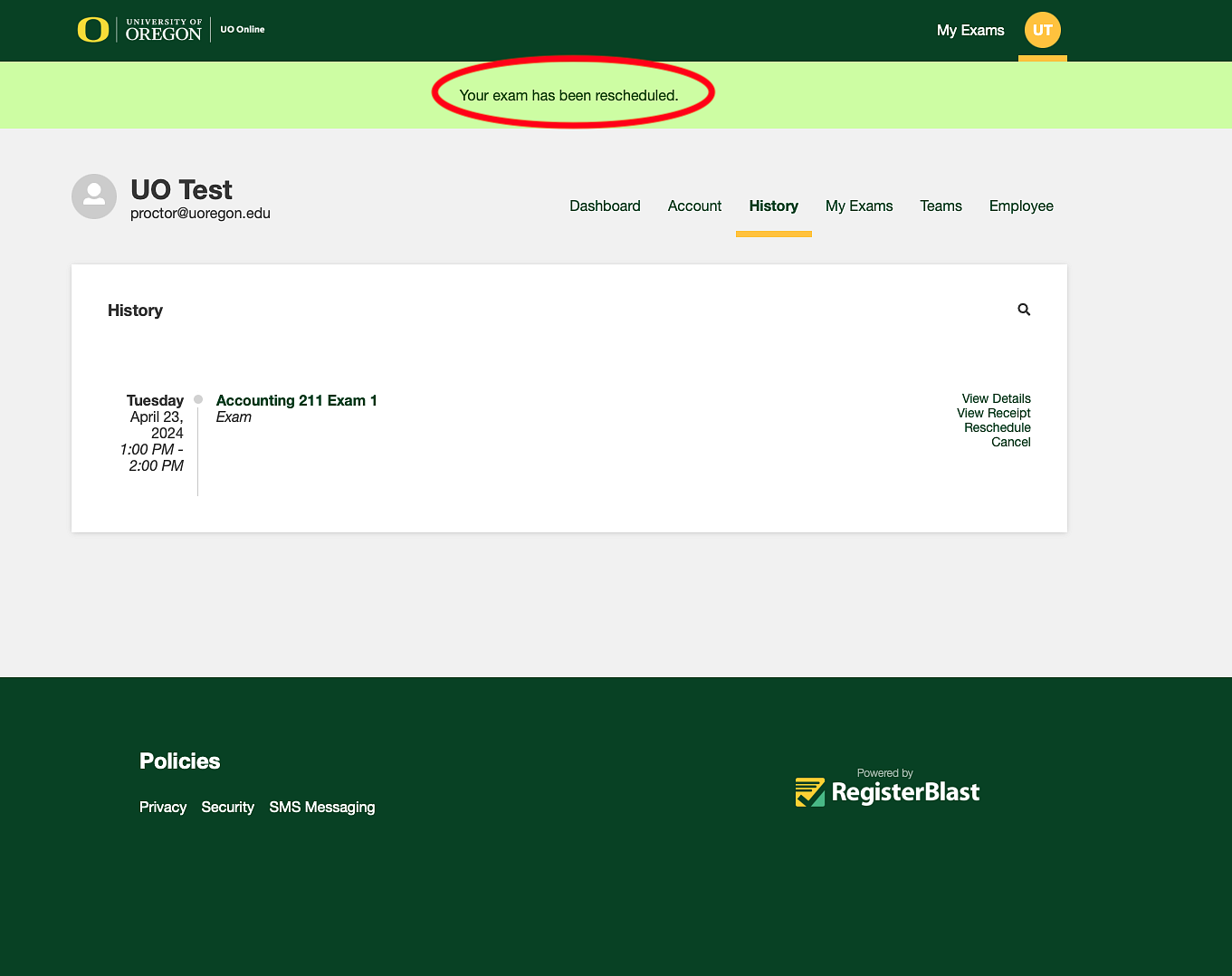 A bar at the top of the page confirming that the exam has been rescheduled with the text 'Your exam has been rescheduled'