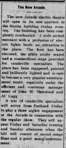 Arcade theater opens, 1909