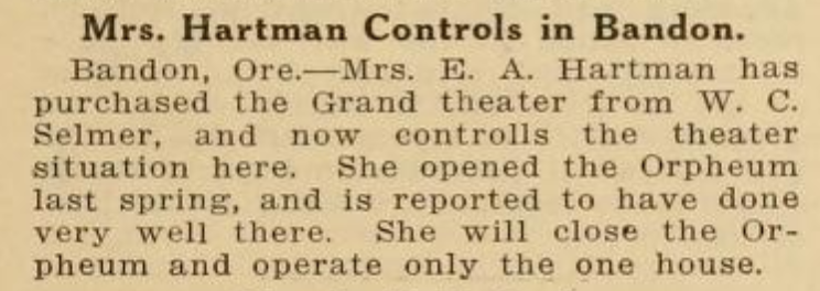 E. A. Hartman has a monopoly on the theaters in Bandon