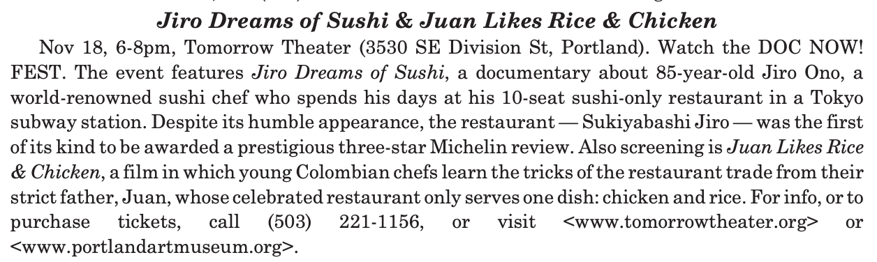Brief summary of a screening of the documentary film, "Jiro Dreams of Sushi," and another film titled, "Juan Likes Rice & Chicken"