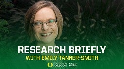 Research Briefly cover Emily Tanner-Smith, PhD