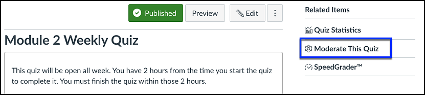 Canvas Moderate This Quiz Option