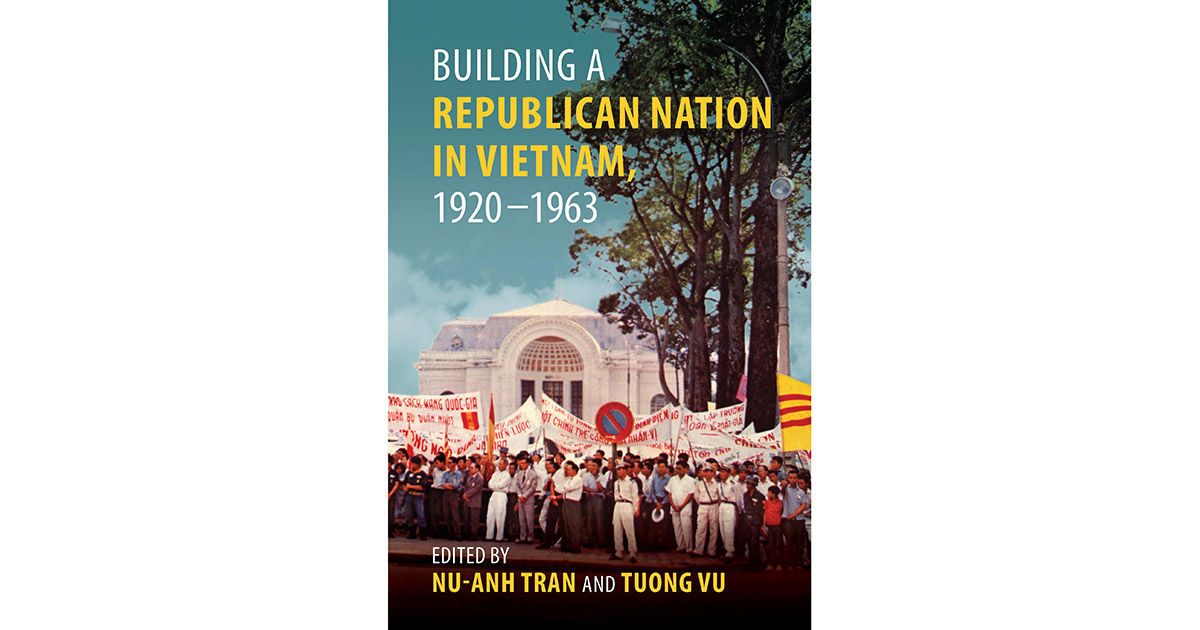 Building a Republican Nation in Vietnam, 1920–1963 Book Cover