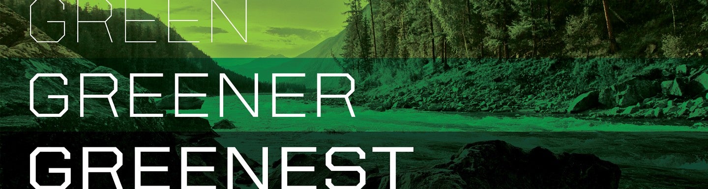 Green Greener Greenest