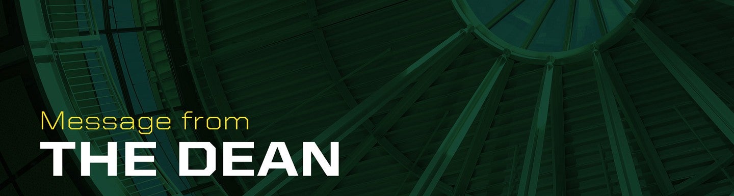 Message from the Dean