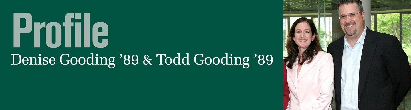 Profile - Denise Gooding ’89 and Todd Gooding ’89