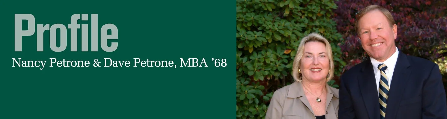 Profile - Nancy and Dave Petrone, MBA ’68