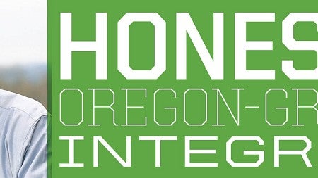 Photo of Randy Papé with words honesty, Oregon-grown, integrity