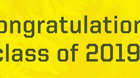 Congratulations Graduates Class of 2019 on a yellow geometric background