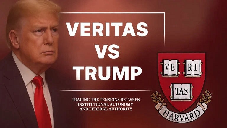 digital graphic featuring an image of Donald Trump, the Harvard logo and the words "Veritas Vs Trump"