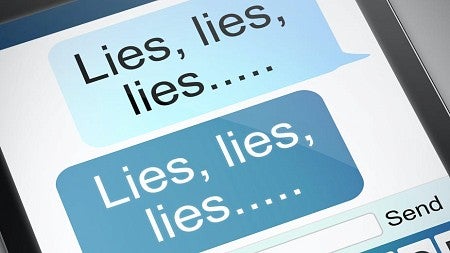 Image of a smartphone with two text messages on the screen. Both say "Lies Lies Lies..."