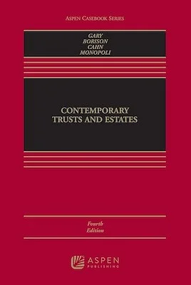 Contemporary Trusts and Estates