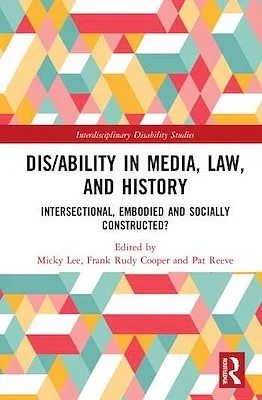 Disability in Media, Law, and History