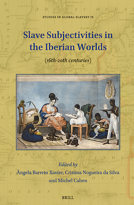 Slave Subjectives in the Iberian Worlds