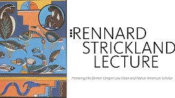 Rennard Strickland Lecture