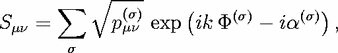           V~ ----
       sum      (s)    (    (s)     (s))
Smn =       pmn  exp ik P   -  ia    ,
        s
