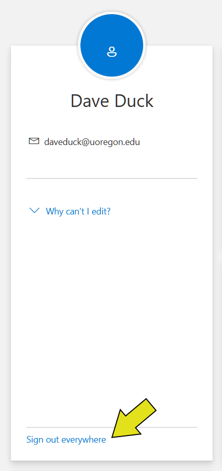 An image of the Microsoft Account Center first panel, which shows the user's first and last name at the top and a link labeled Sign out everywhere at the bottom. A yellow arrow points to the Sign out everywhere link.