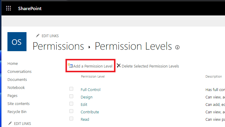 Permissions > Permission Levels > Add a Permission Level