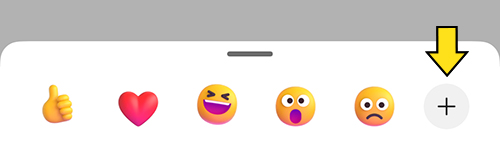 A screenshot of the Teams mobile emoji react menu. A plus sign, located to the right of five quick react emojis, is highlighted with a yellow arrow.
