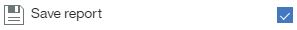 Save report checkbox