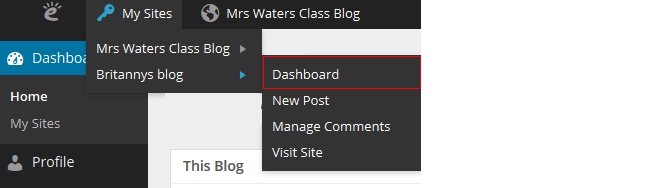 Student blog (My Sites menu), My Sites then under Britanny's Blog, the Dashboard option is highlighted.