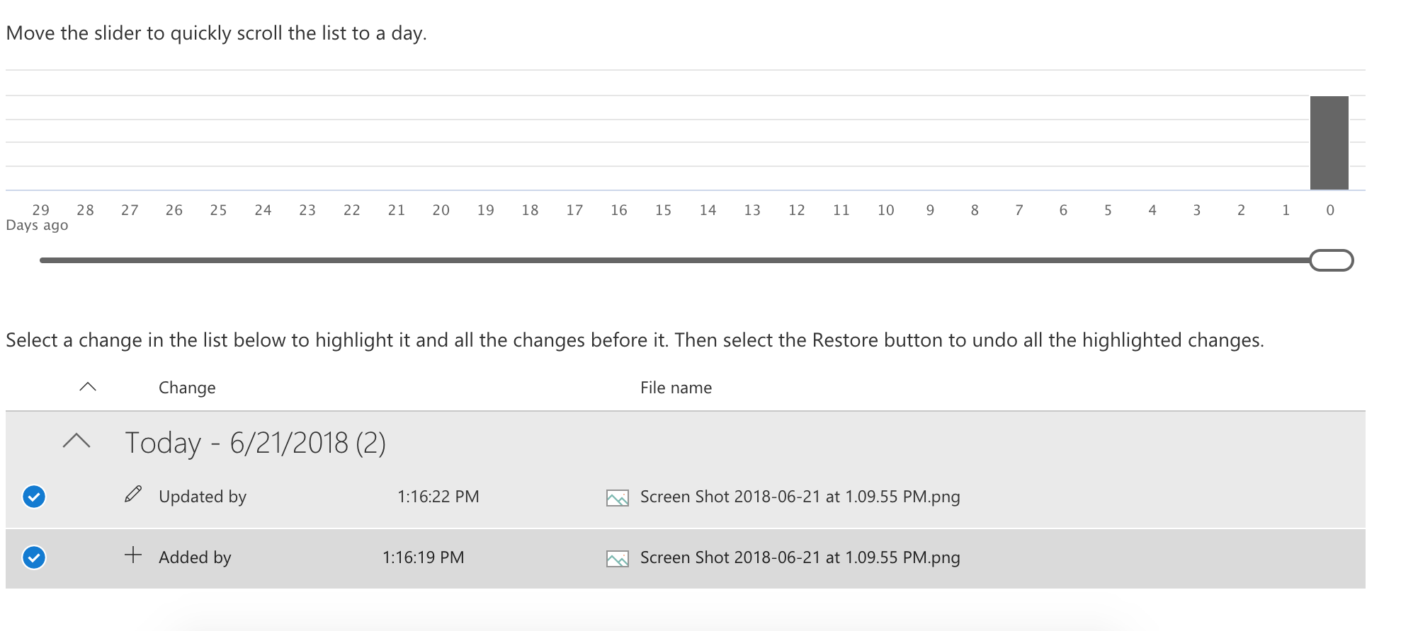 Restore options regarding choosing a specific day and time to restore to