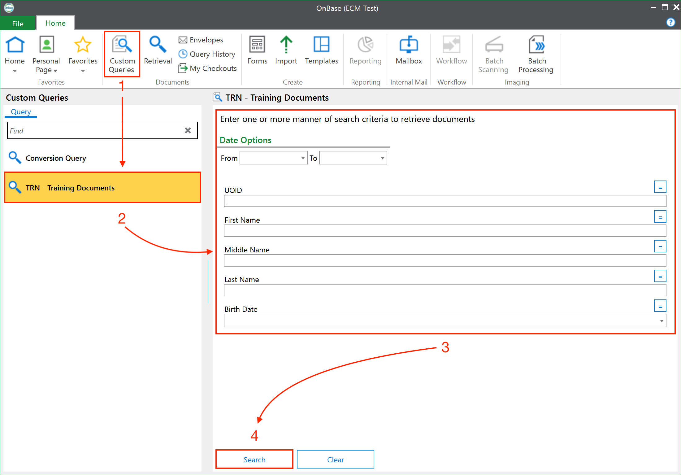 1. Click on Custom Queries, 2. Then select or search for a query, 3. Enter one or more search criteria, 4. Then click Search to retrieve documents