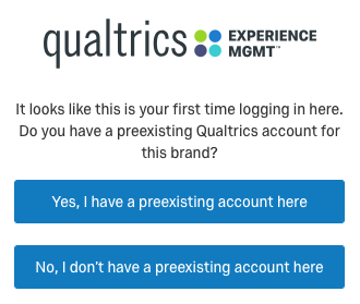 First time login screen, asking if the user has a pre-existing account