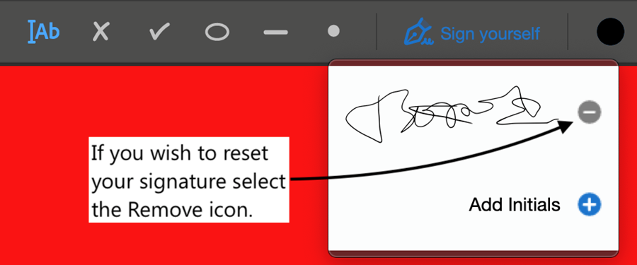 If you wish to reset your signature, select the Remove icon.