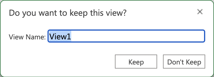 Do you want to keep your view dialog box? (Excel Online)
