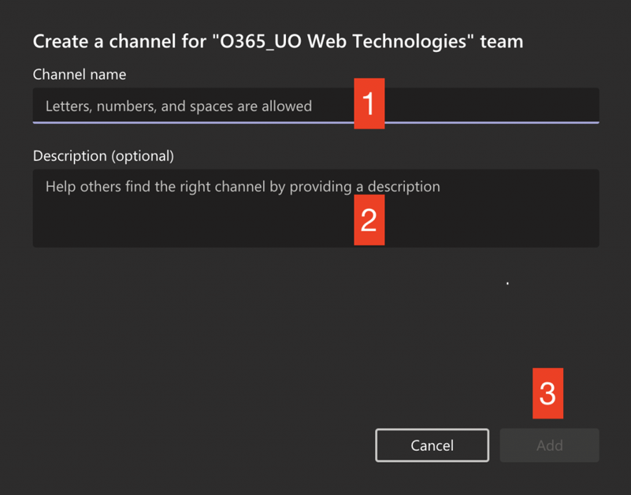 1. Enter a Channel name, 2. a Description, 3. then select Add to proceed.