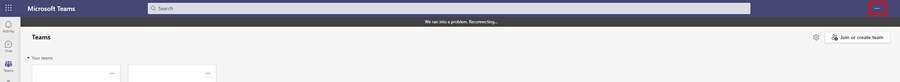 Screenshot of Teams homepage with the three dots more options menu icon highlighted